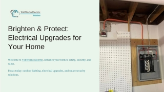 Brighten & Protect: Electrical Upgrades for Your Home