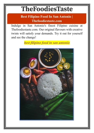 Best Filipino Food In San Antonio | Thefoodiestaste.com