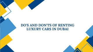 Do's and Don'ts of Renting Luxury Cars in Dubai