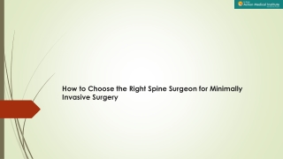 How-to-Choose-the-Right-Spine-Surgeon-for-Minimally-Invasive-Surgery