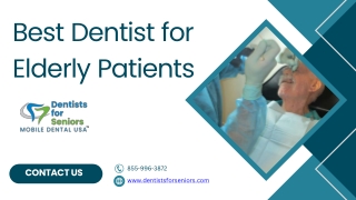 Best Dentist for Elderly Patients - www.dentistsforseniors.com
