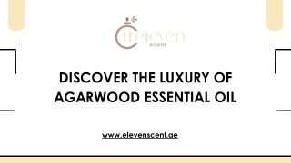 Discover the Luxury of Agarwood Essential Oil