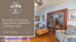 Stay Steps from the Action: Premier 2025 U.S. Open Accommodations in Oakmont