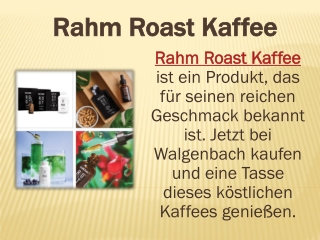 Rahm Roast Kaffee