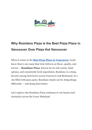 Let’s explore why Romilano Pizza