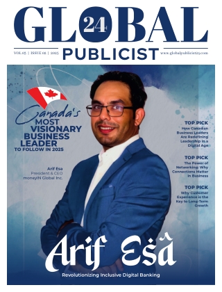 Canada’s Most Visionary Business Leader to Follow in 2025..