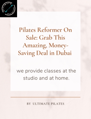 Pilates Reformer On Sale:  Grab This Amazing, Money-Saving Deal in Dubai