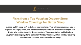 Picks from a Top Vaughan Drapery Store Window Coverings for Better Sleep