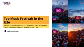 Top Music Festivals in the USA