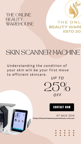 Skin scanner machine