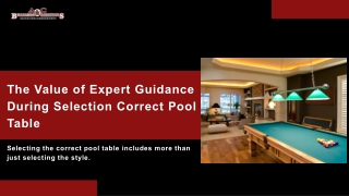 The Value of Expert Guidance During Selection Correct Pool Table