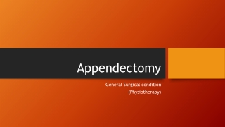 Appendectomy (Physiotherapy) (General Surgical conditions)