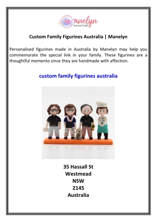 Custom Family Figurines Australia  Manelyn