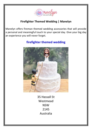 Firefighter Themed Wedding  Manelyn