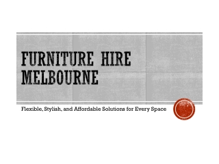 No Strings, Just Style – Melbourne’s Furniture Hire Choice