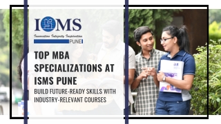 Top MBA Specializations List at ISMS Pune