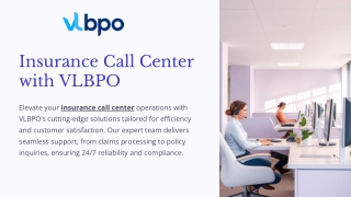 Insurance Call Center with VLBPO