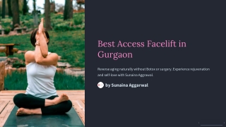Best-Access-Facelift-in-Gurgaon