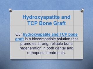 Hydroxyapatite and TCP Bone Graft