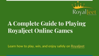 A Complete Guide to Playing Royaljeet Online Games