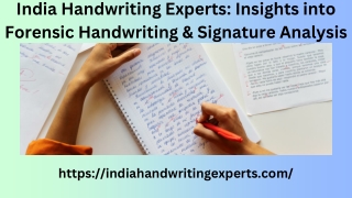 Decoding Documents Forensic Handwriting & Signature Analysis by India Handwriting Experts