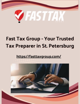 Fast Tax Group - Your Trusted Tax Preparer in St. Petersburg