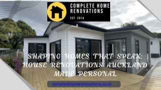 Shaping Homes That Speak House Renovations Auckland Made Personal