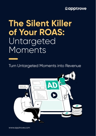The Silent Killer of Your ROAS: Untargeted Moments