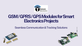 GSM  GPRS  GPS Modules for Smart Electronics Projects - Tomson Electronics