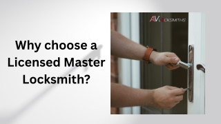Why choose a Licensed Master Locksmith?