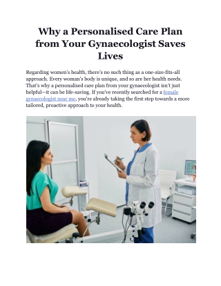 Why a Personalised Care Plan from Your Gynaecologist Saves Lives