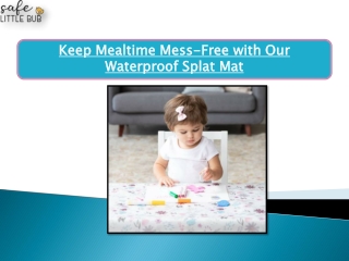 Keep Mealtime Mess-Free with Our Waterproof Splat Mat