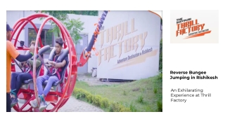 Reverse Bungee in Rishikesh | Thrill Factory