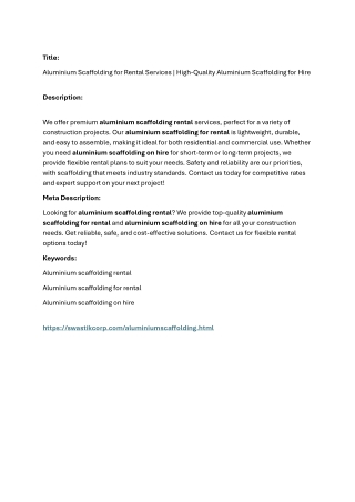 Aluminium scaffolding rental, Aluminium scaffolding for rental, Aluminium scaffolding on hire