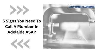 5 Signs You Need To Call A Plumber In Adelaide ASAP
