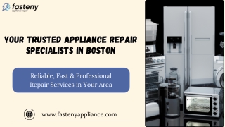 Fasteny Appliance Expert Appliance Repair in Boston