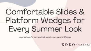 The Best Comfortable Slides & Platform Wedges for Summer