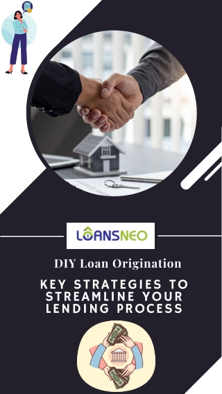 DIY Loan Origination Key Strategies to Streamline Your Lending Process