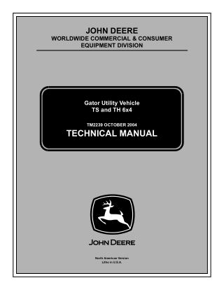 John Deere TS and TH 6x4 Gator Utility Vehicle Service Repair Manual Instant Download (TM2239)