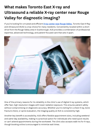 What makes Toronto East X-Ray and Ultrasound a reliable X-ray center near Rouge Valley for diagnostic imaging