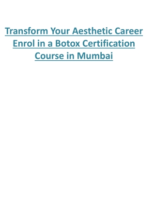 Transform Your Aesthetic Career Enrol in a Botox Certification Course in Mumbai