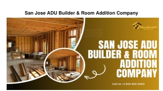 San Jose ADU Builder & Room Addition Company