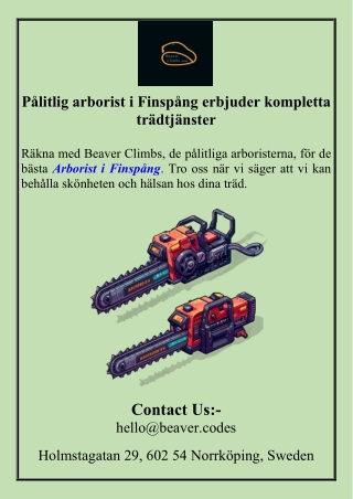 Pålitlig arborist i Finspång erbjuder kompletta trädtjänster