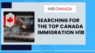 Searching for the Top Canada Immigration H1B