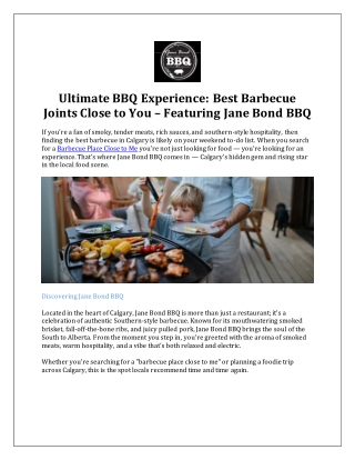 Ultimate BBQ Experience- Best Barbecue Joints Close to You – Featuring Jane Bond BBQ