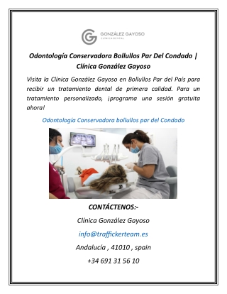Odontología Conservadora Bollullos Par Del Condado  Clínica González Gayoso