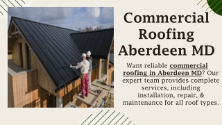 Commercial Roofing Aberdeen MD