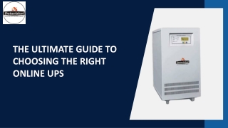 The Ultimate Guide To Choosing The Right Online UPS