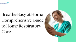 Breathe Easy at Home Comprehensive Guide to Home Respiratory Care