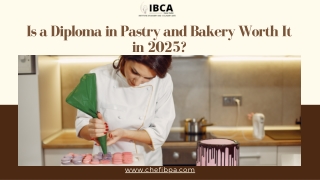 Is a Diploma in Pastry and Bakery Worth It in 2025